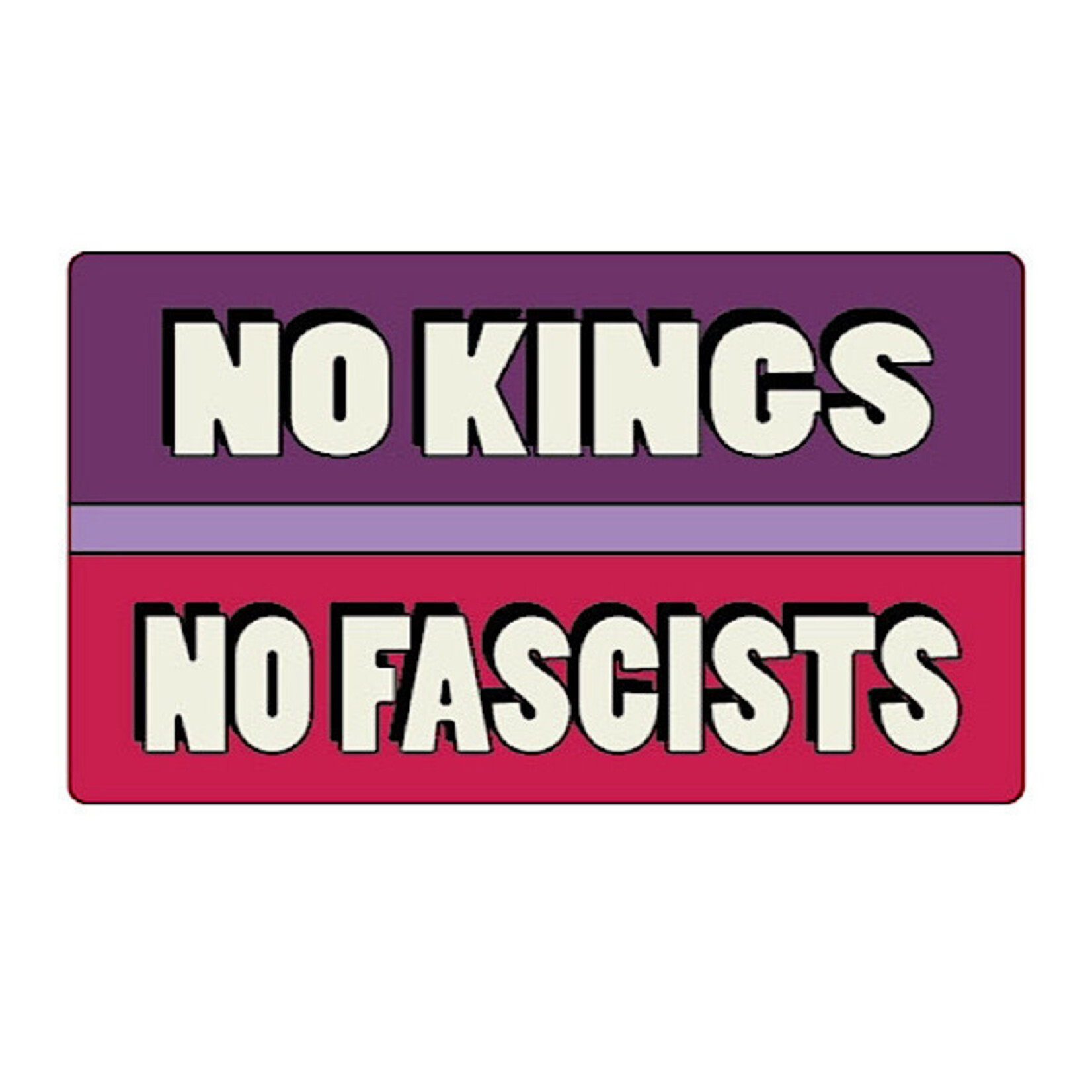 Sticker - No Kings. No Fascists