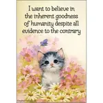 Magnet - I Want To Believe In The Inherent Goodness Of Humanity Despite All Evidence To Be The Contrary