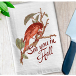 Dish Towel (Premium) - See You In Hell (With Bird On A Branch)