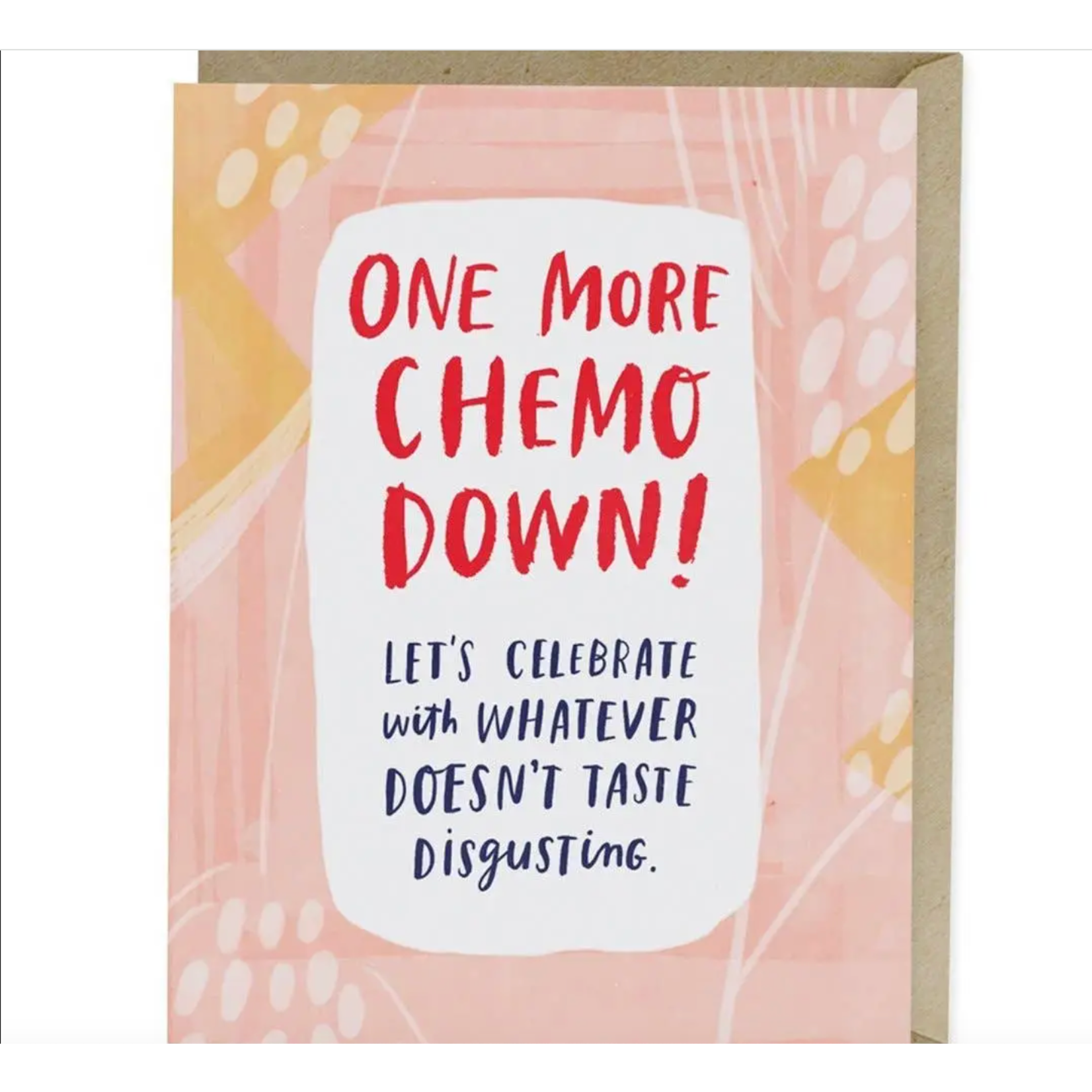 Card - One More Chemo Down! (Cancer)