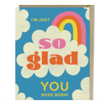 Card - I'm Just So Glad You Were Born! (Birthday)