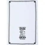 Dish Towel - I Only Have A Kitchen Because It Came With The House
