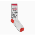 Socks (Unisex) - Jesus Loves Everyone You Hate