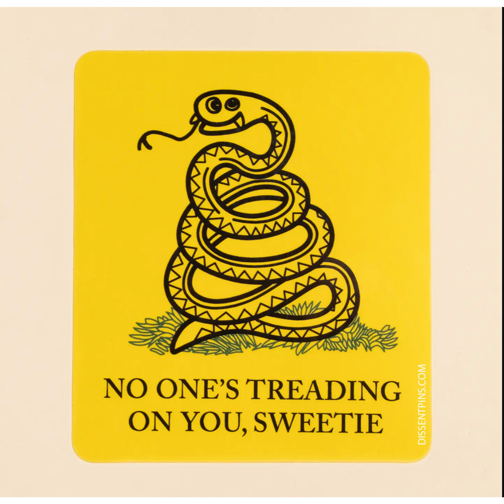 Sticker - Nobody's Treading On You Sweetie
