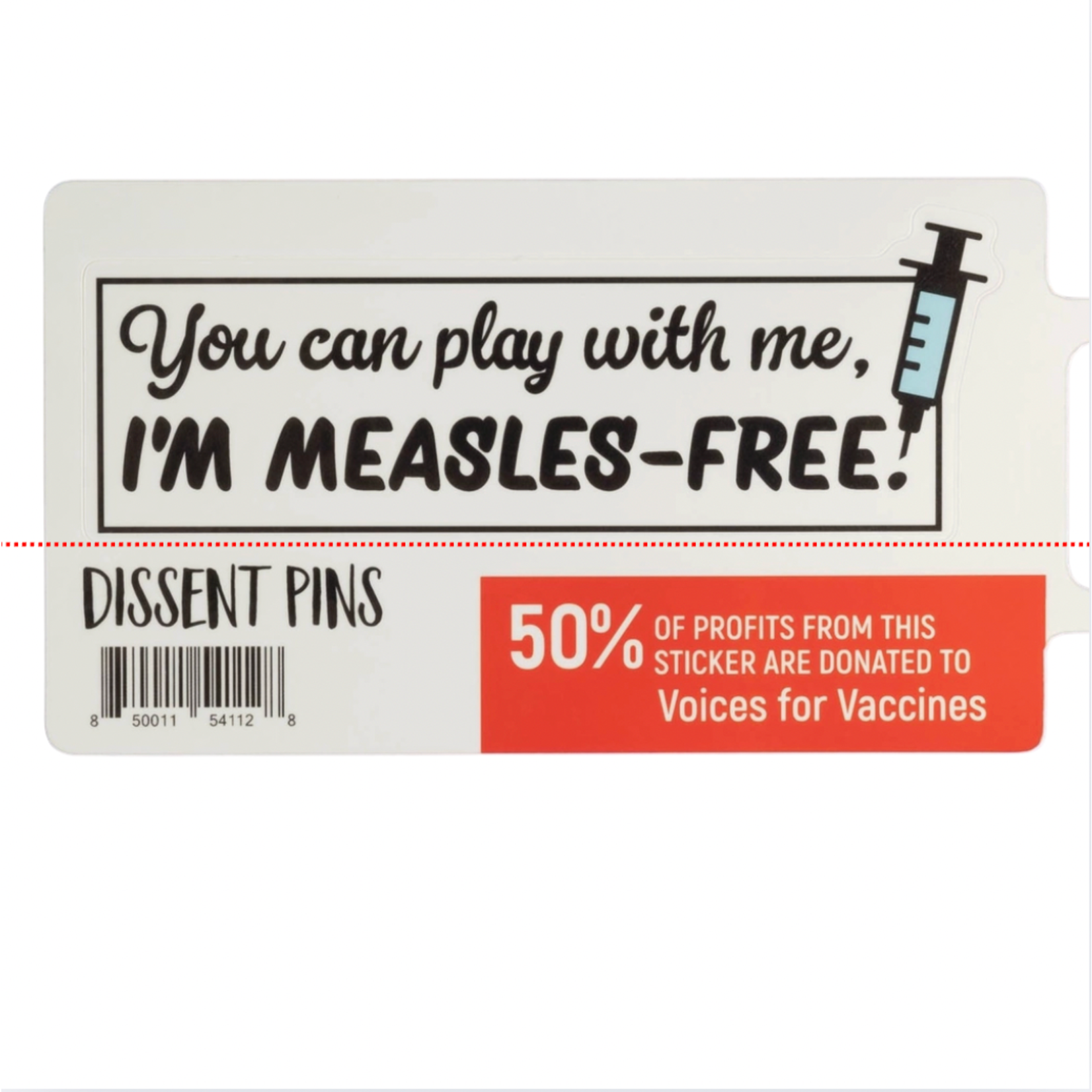 Sticker - You Can Play With Me, I'm Measles Free!