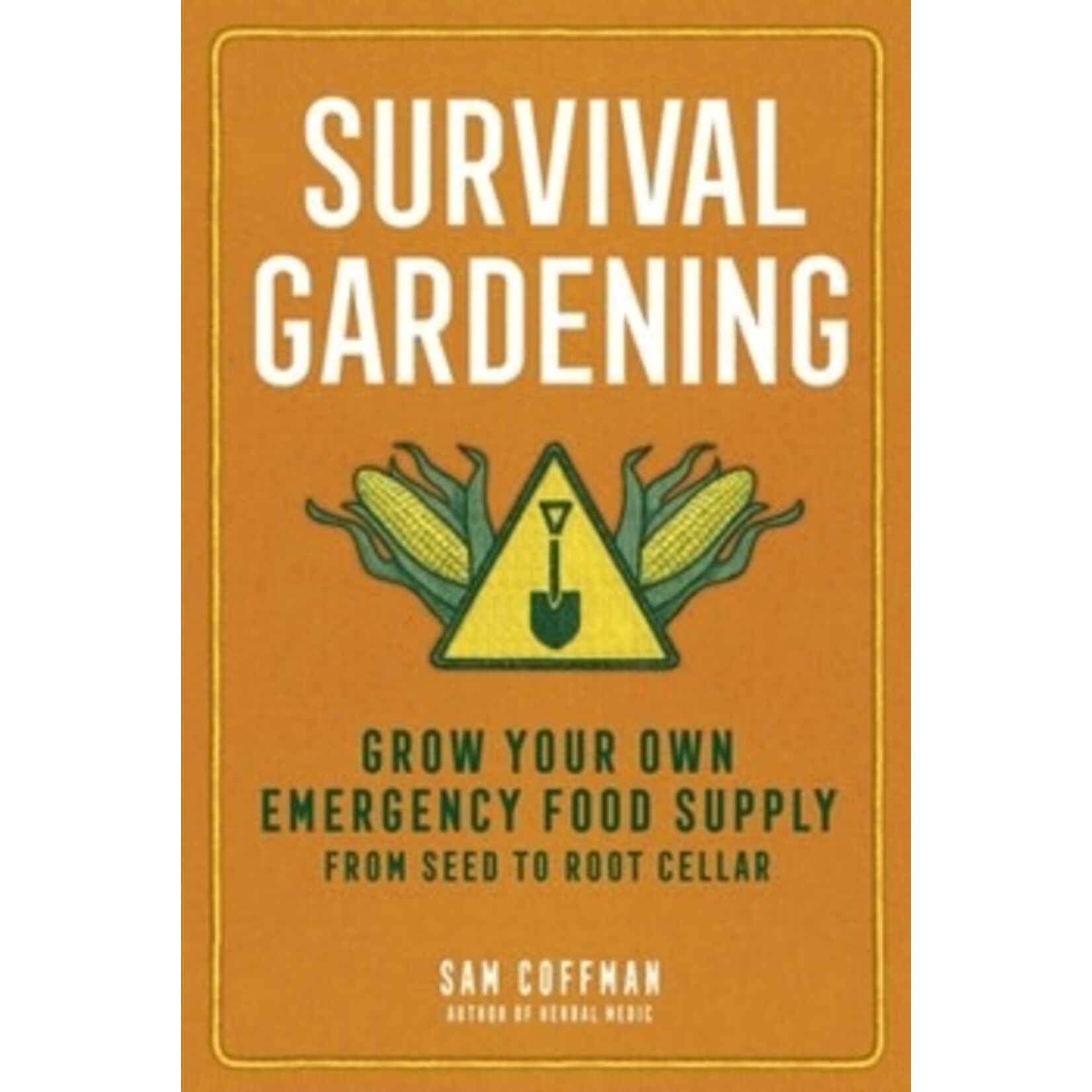 Book - Survival Gardening - Grow Your Own Emergency Food Supply