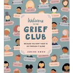 Book - Welcome to the Grief Club: Because You Don't Have to Go Through It Alone