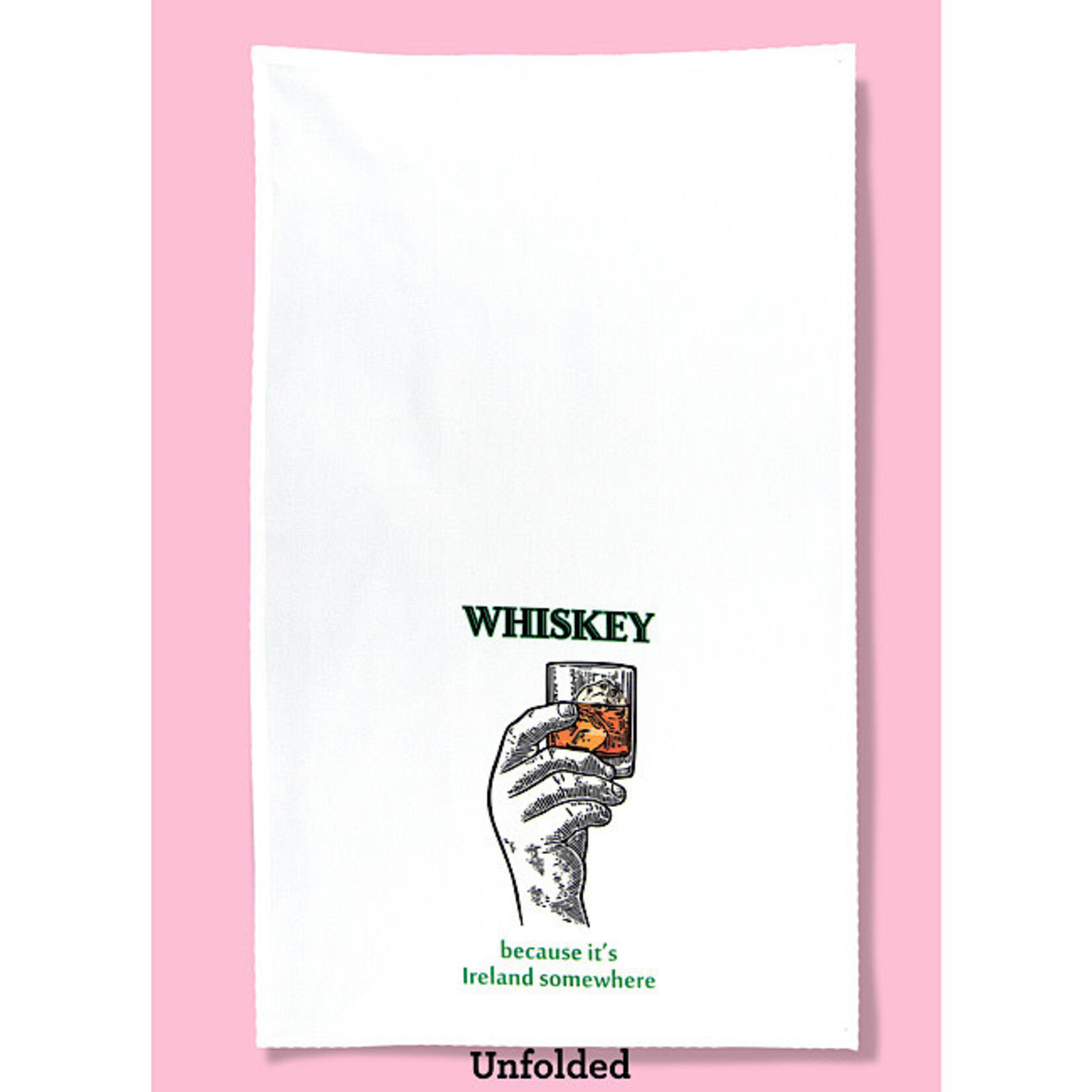 Dish Towel (Premium) - Whiskey Because It’s Ireland Somewhere