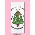 Dish Towel - Fuck Off I’m Decorating (Christmas Tree)