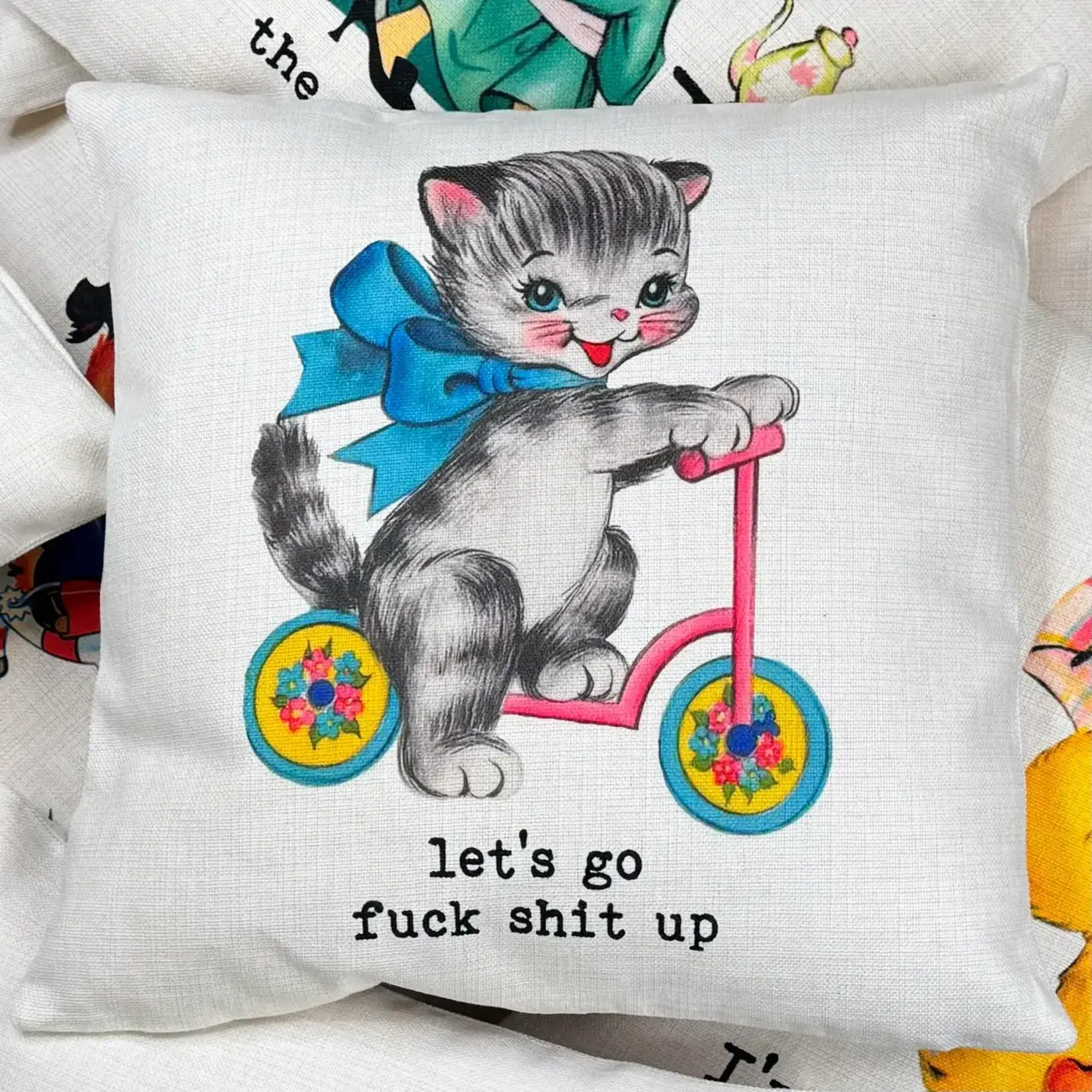 Pillow - Let’s Go Fuck Shit Up (Cat)