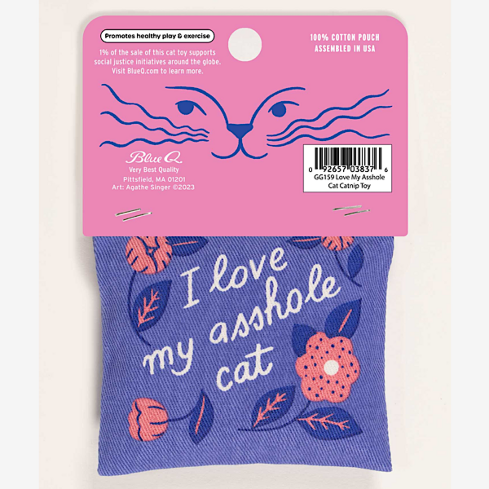 Catnip Toy - I Love My Asshole Cat