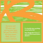 Napkins - Someone Said “30 Years Ago” And My Mind Went “Ah Yes!” The 1970’s” But They Meant 1992, And Now I Need A Moment / I’ve Hardly Done Anything On My Bucket List Just Change The B To A F And You’ll Feel Much Better About It