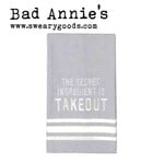 Dish Towel - The Secret Ingredient Is Takeout