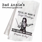 Dish Towel - Hello, My Name Is Inigo Montoya...