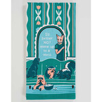 Dish Towel - I’d Better Not Wake Up To A Mess