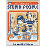 Magnet - Let’s Find A Cure For Stupid People The World Of Science