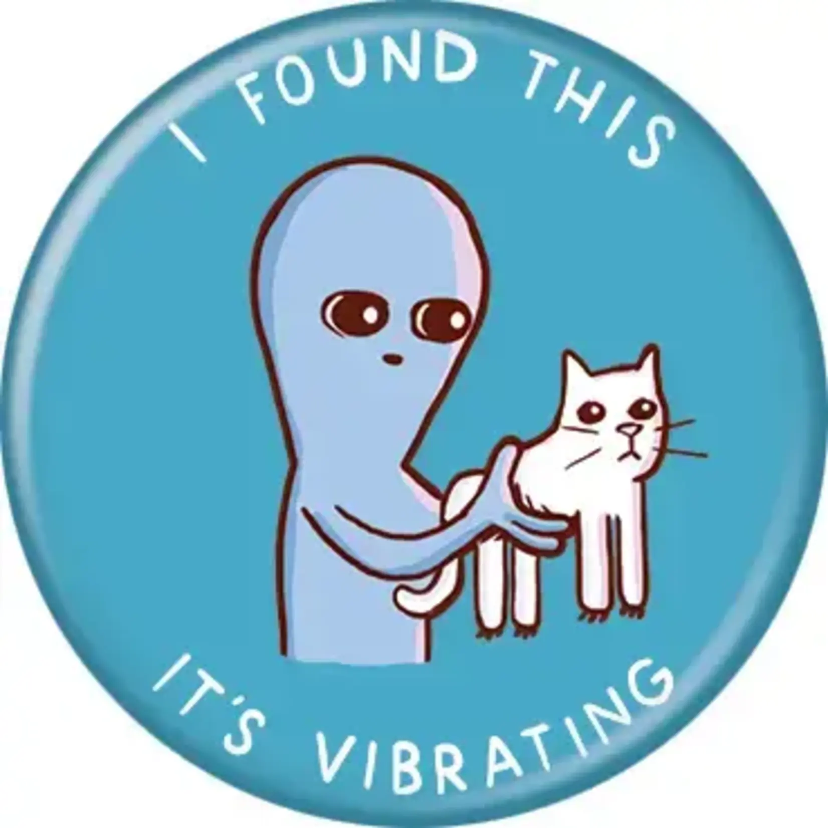 Button - I Found This It’s Vibrating