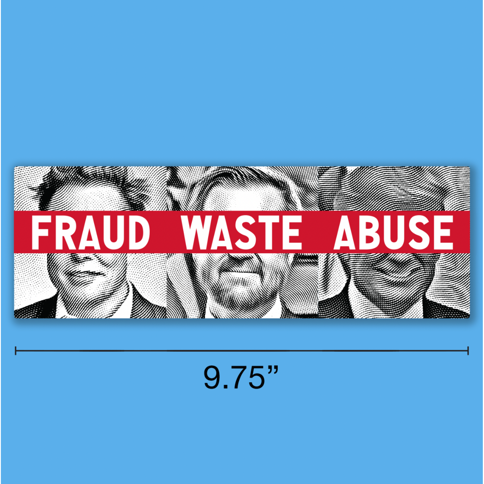 Bumper Sticker - Fraud, Waste, Abuse (Musk, Vance, Trump)