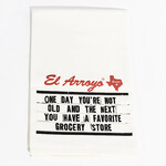 Dish Towel - One Day You’re Not Old And The Next You Have A Favorite Grocery Store