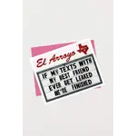 Card - If My Texts With My Best Friend Ever Get Leaked We’re Finished