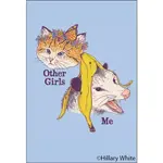 Magnet - Other Girls, Me (Cat) (Possum)