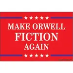 Magnet - Make Orwell Fiction Again