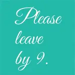 Napkins - Please Leave By 9