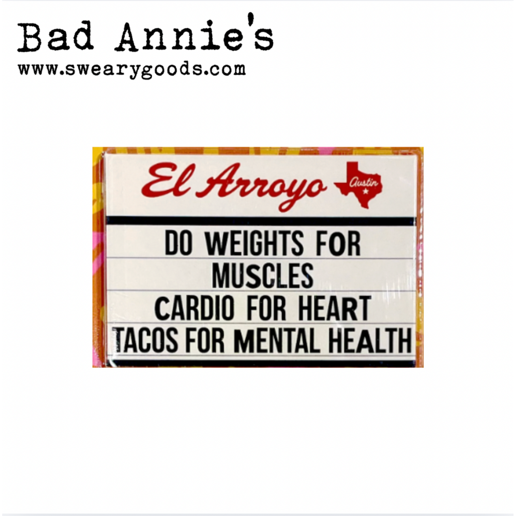 Magnet - El Arroyo Marquee - U Never Realize How Little Self Control U Have Until Chips & Salsa