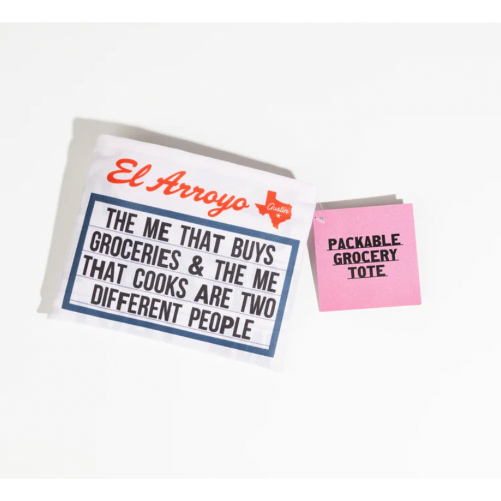 Tote (packable) - The Me That Bought The Groceries & The Me That Cooks Are 2 Different People