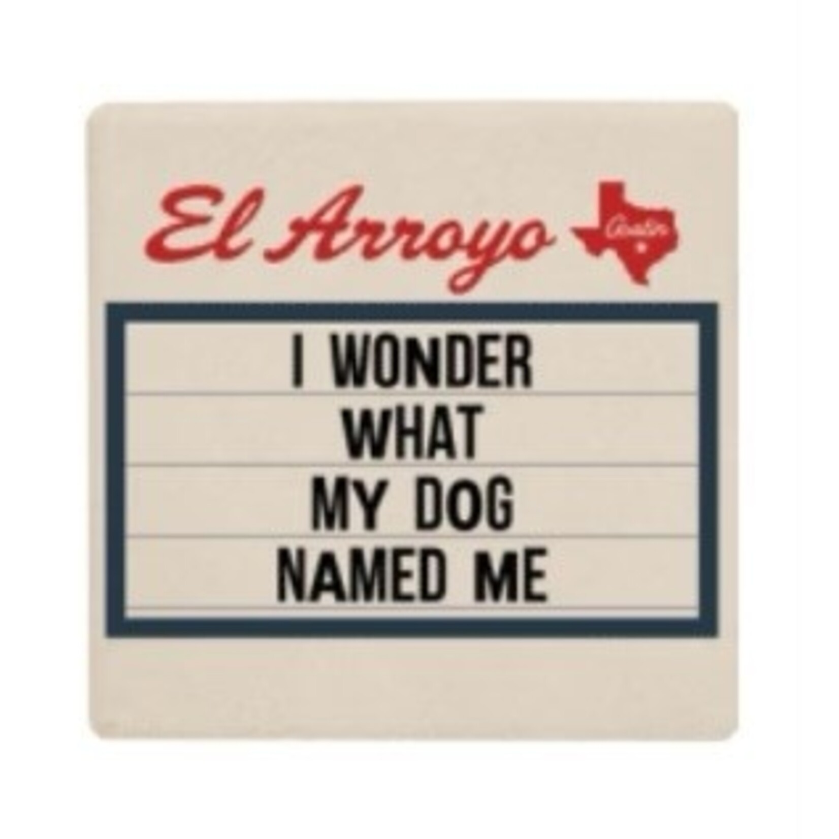 Coaster - I Wonder What My Dog Named Me