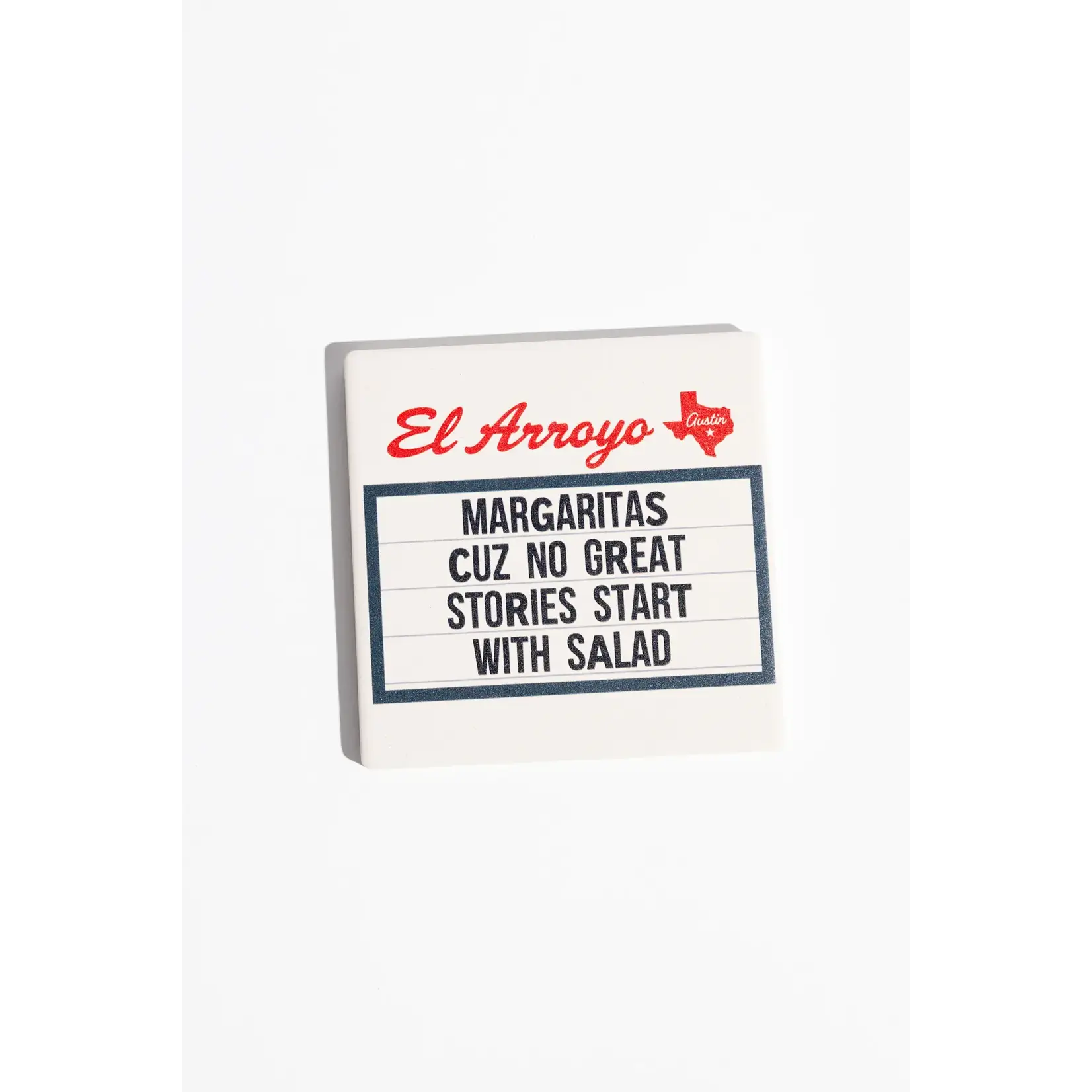Coaster - Margaritas Cuz No Great Stories Start With Salad