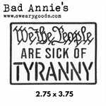 Patch - We The People Are Sick Of Tyranny