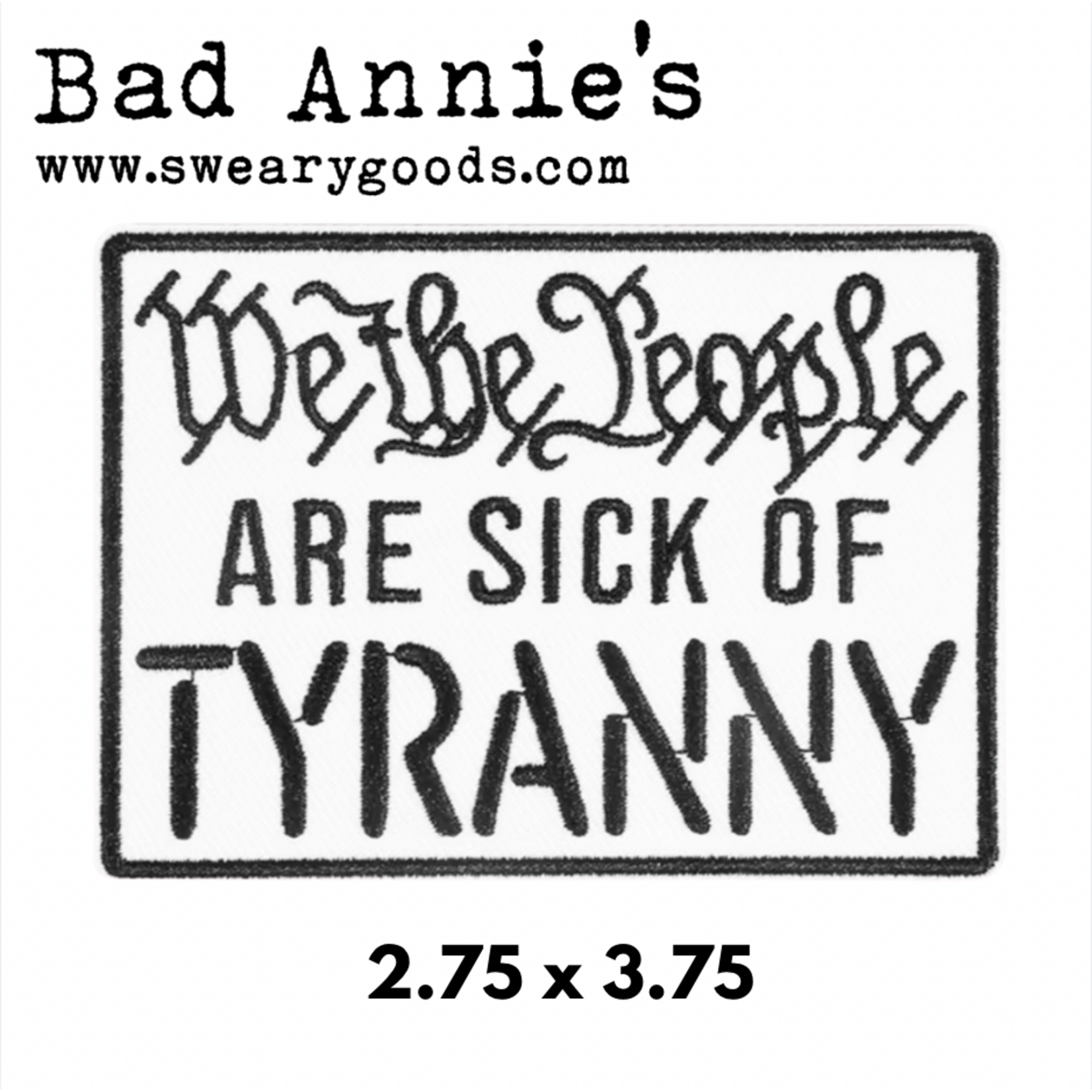 Patch - We The People Are Sick Of Tyranny