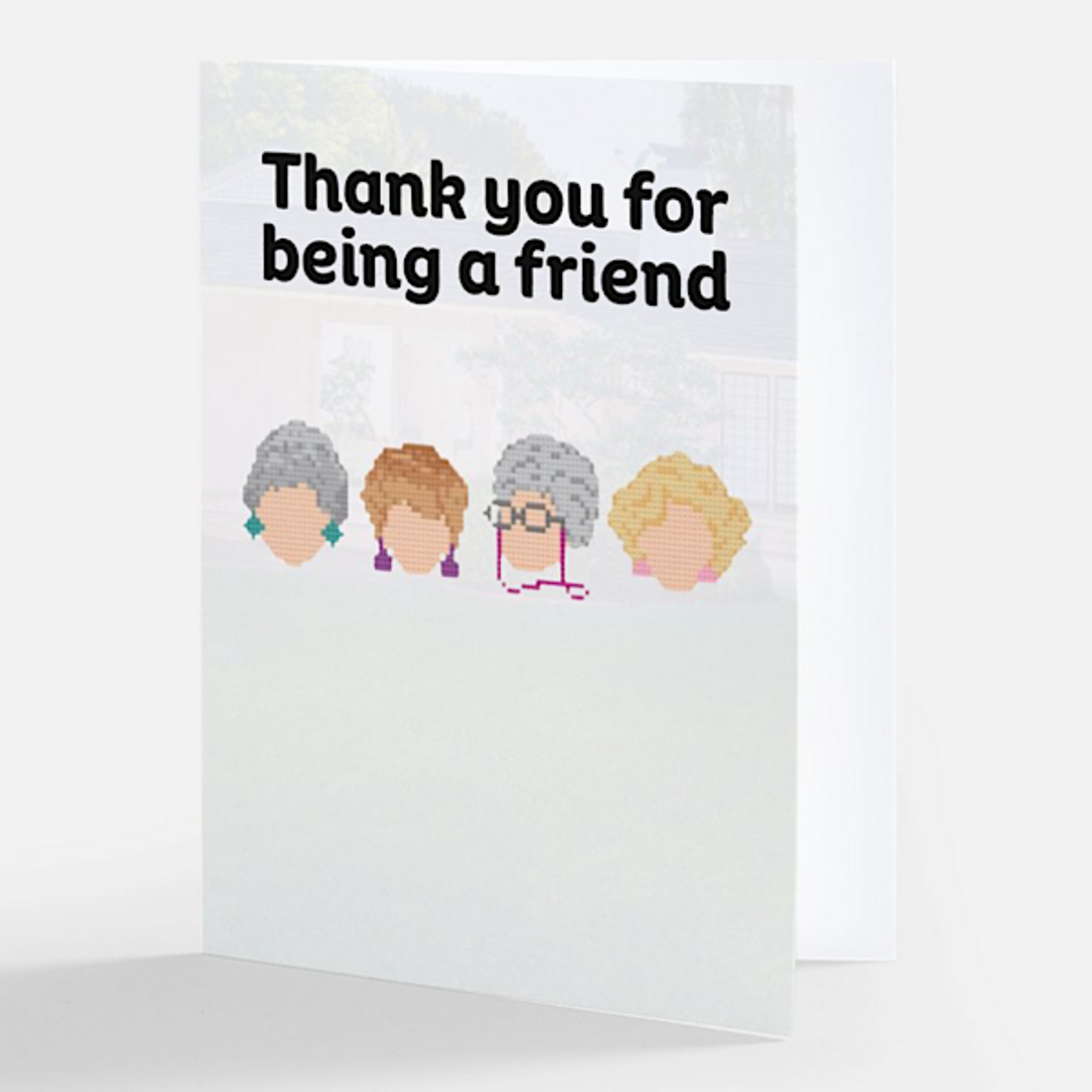 Bad Annie’s Card #036 - Thank You For Being A Friend INSIDE: Blank (Golden Girls)