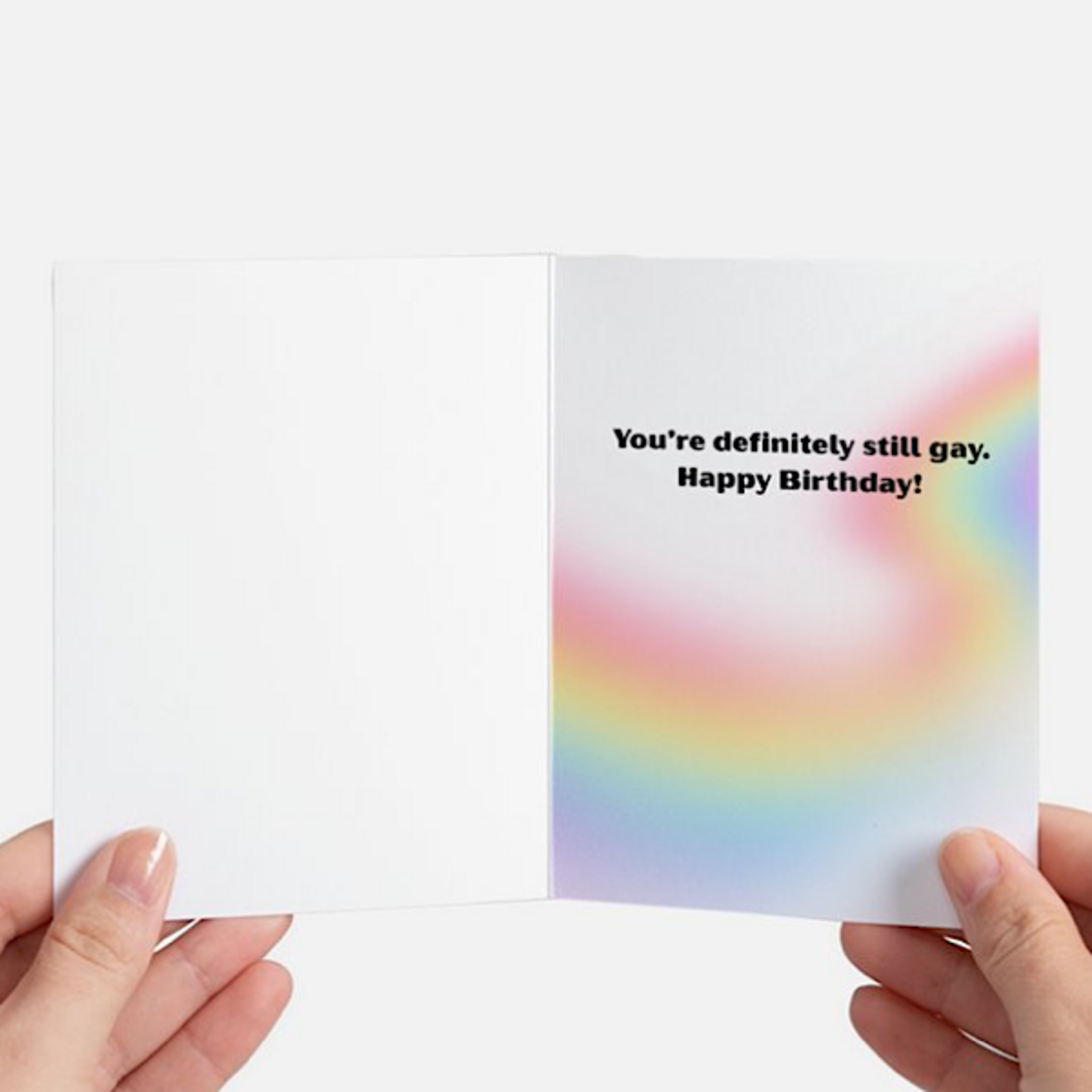 Bad Annie’s Card - Every Year’s Birthday Wish Is To Be Young, Beautiful And Gay Forever. INSIDE: You’re Definitely Still Gay. Happy Birthday!