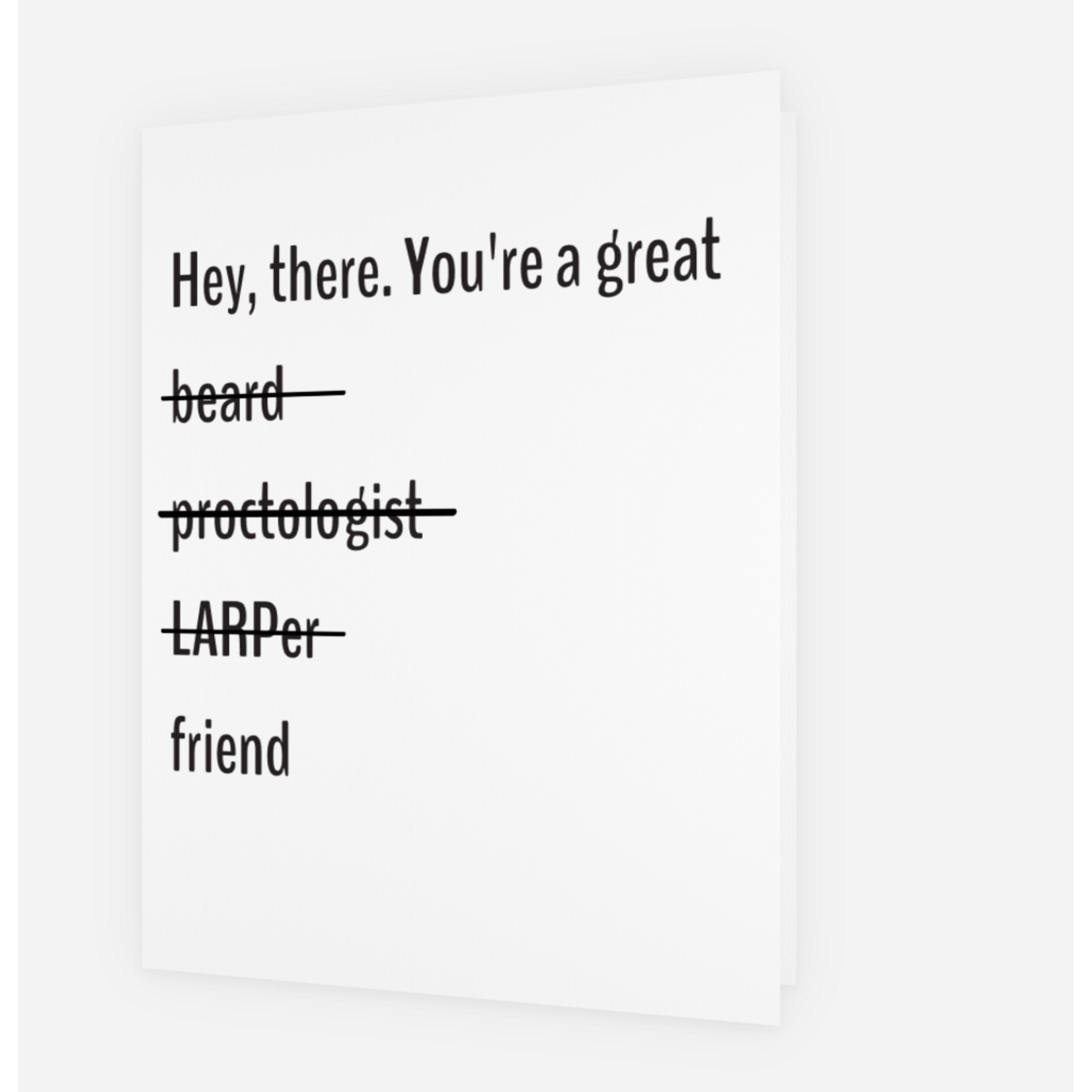 Card - Hey there, You're a great....