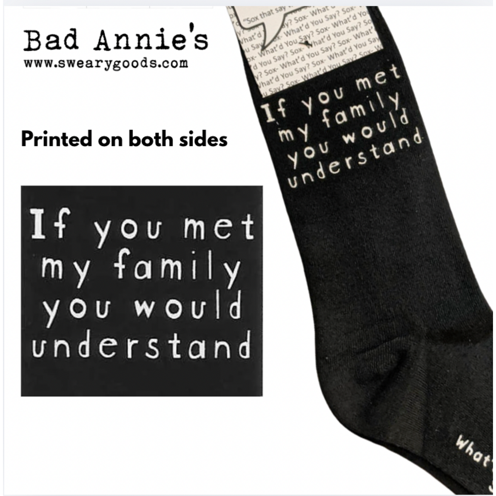 Socks (unisex) - If You Met My Family You Would Understand