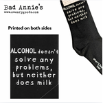 Socks (unisex) Alcohol Doesn't Solve Problems, But Neither Does Milk.