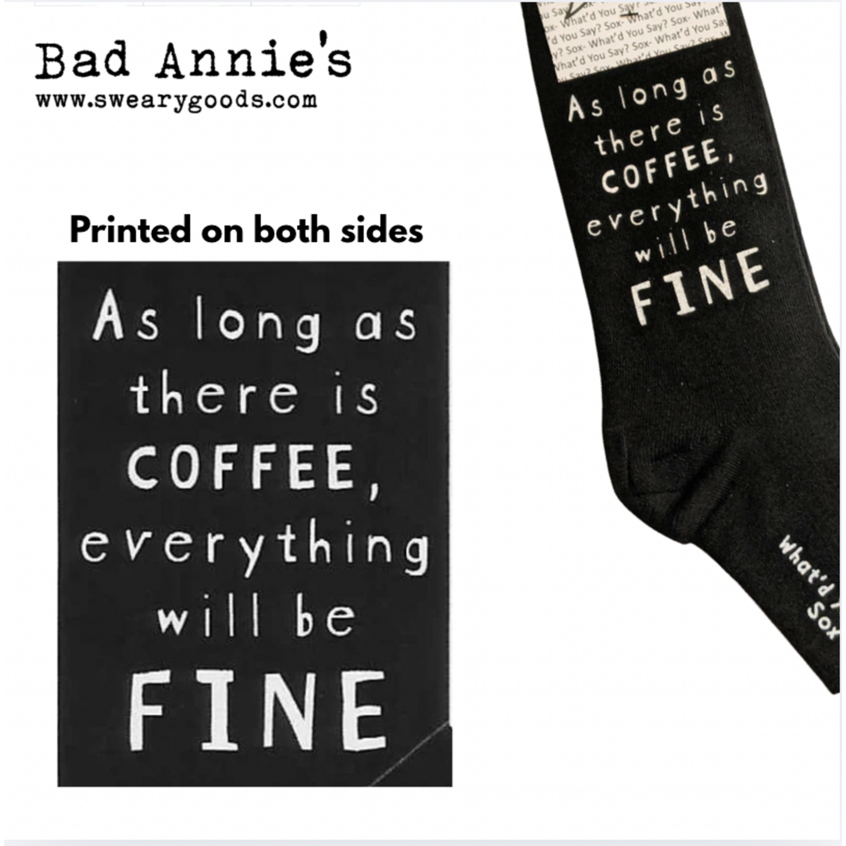 Socks (unisex) - As Long As There Is Coffee, Everything Will Be Fine.