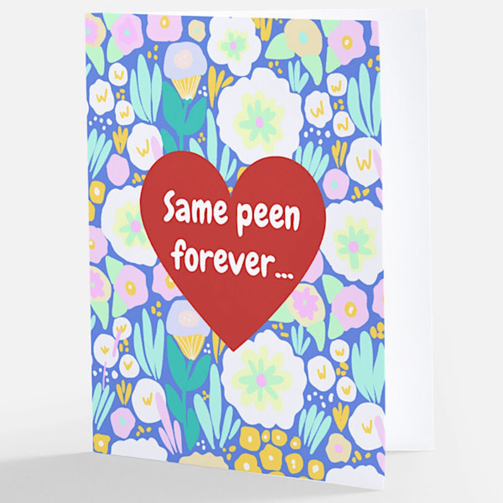Bad Annie’s Card #W26-1 - Same Peen Forever INSIDE: Cheers To It Always Being Your Favorite Make And Model!