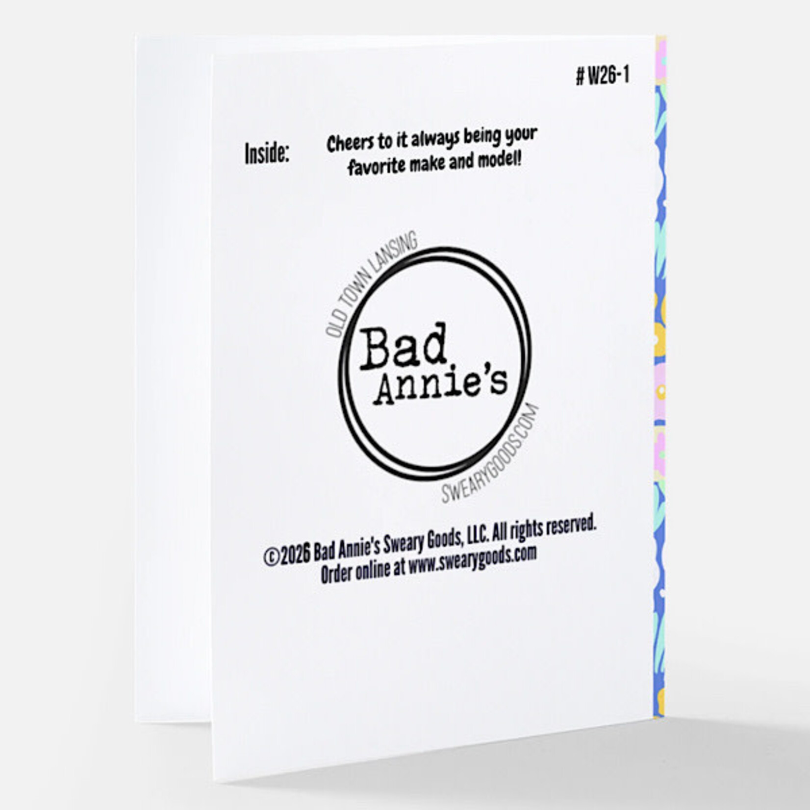 Bad Annie’s Card #W26-1 - Same Peen Forever INSIDE: Cheers To It Always Being Your Favorite Make And Model!