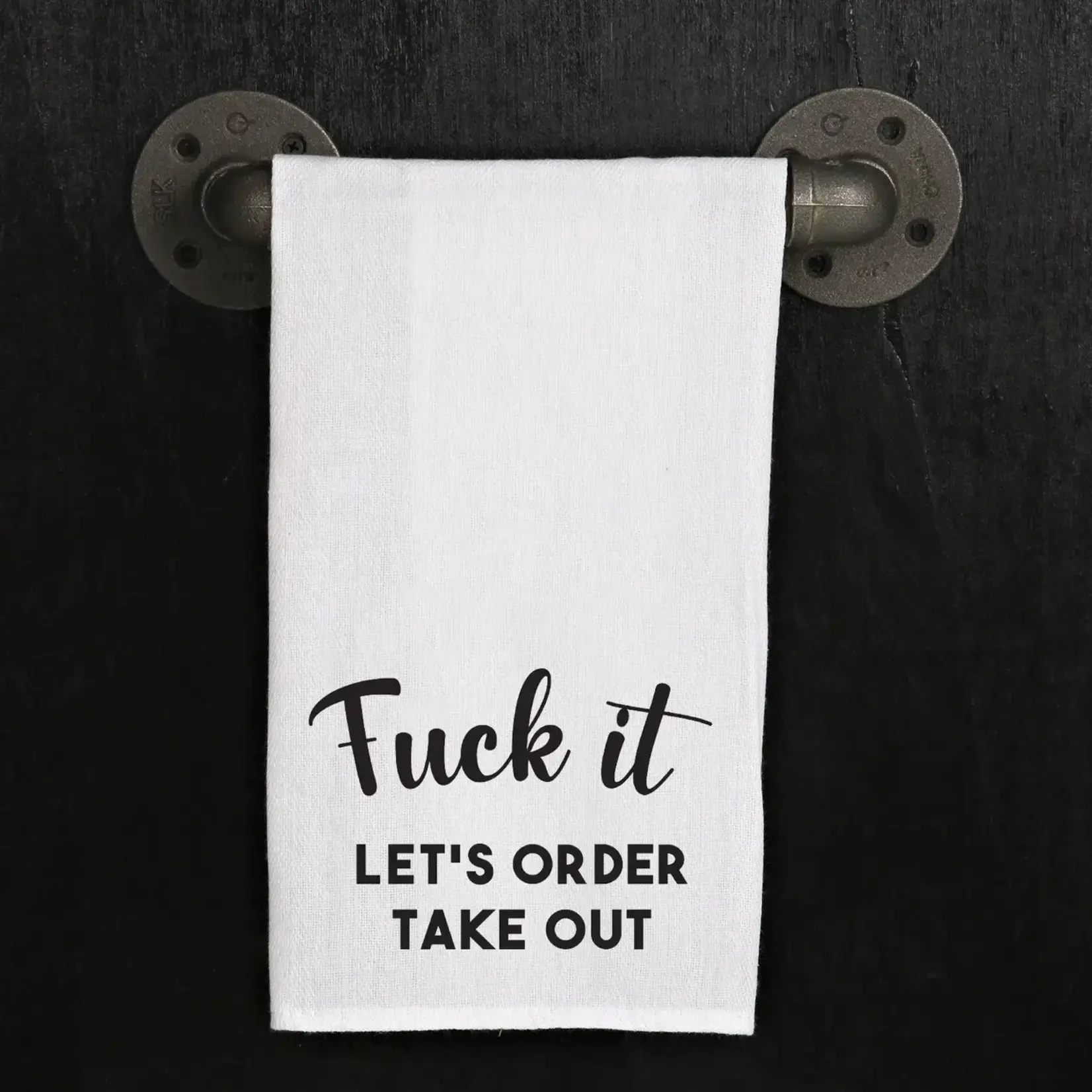Dish Towel - Fuck It Let’s Order Take Out