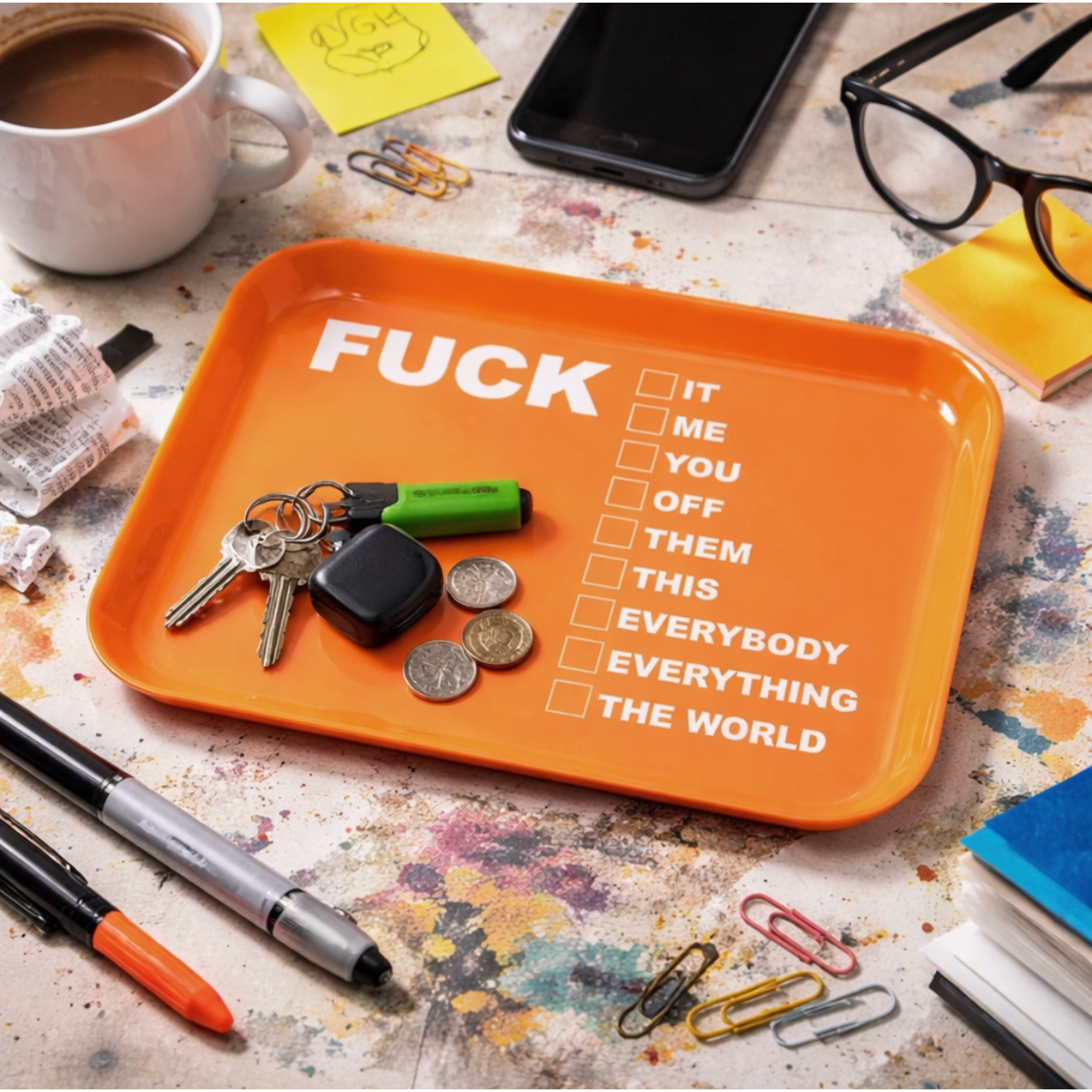 Tray - Fuck: It, Me, Off, Them, This, Everybody, Everything, The World