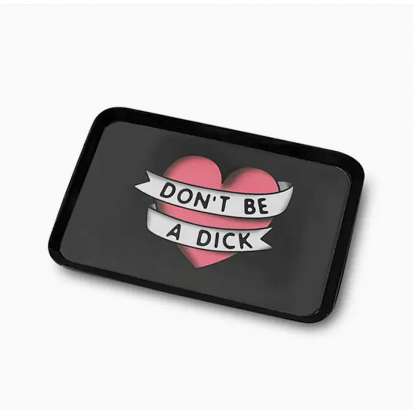Tray - Don't Be A Dick