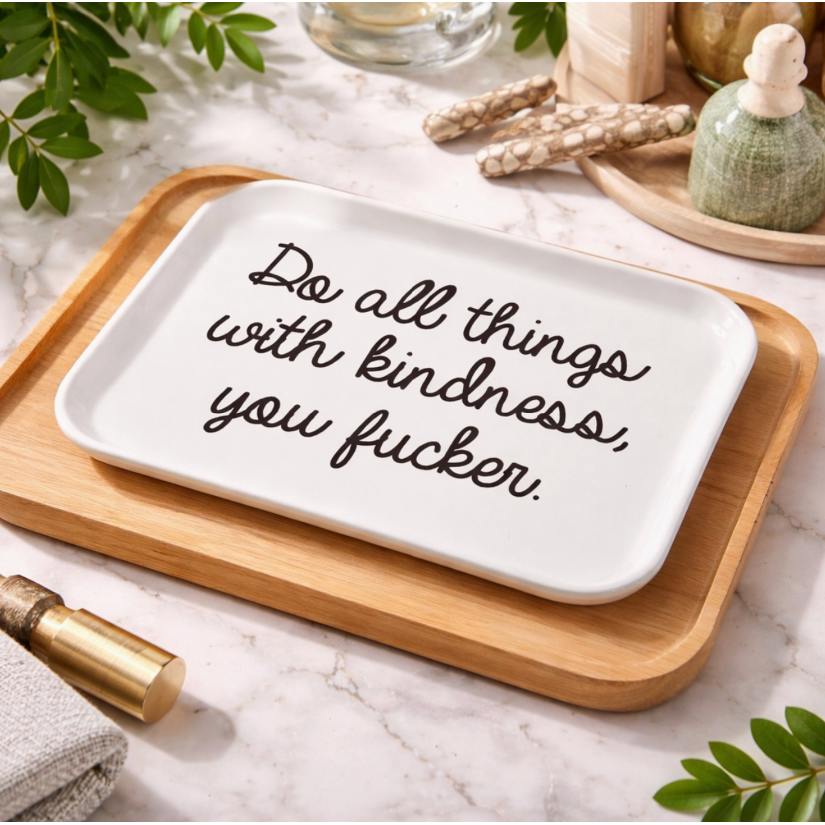 Tray - Do All Things With Kindness, You Fucker