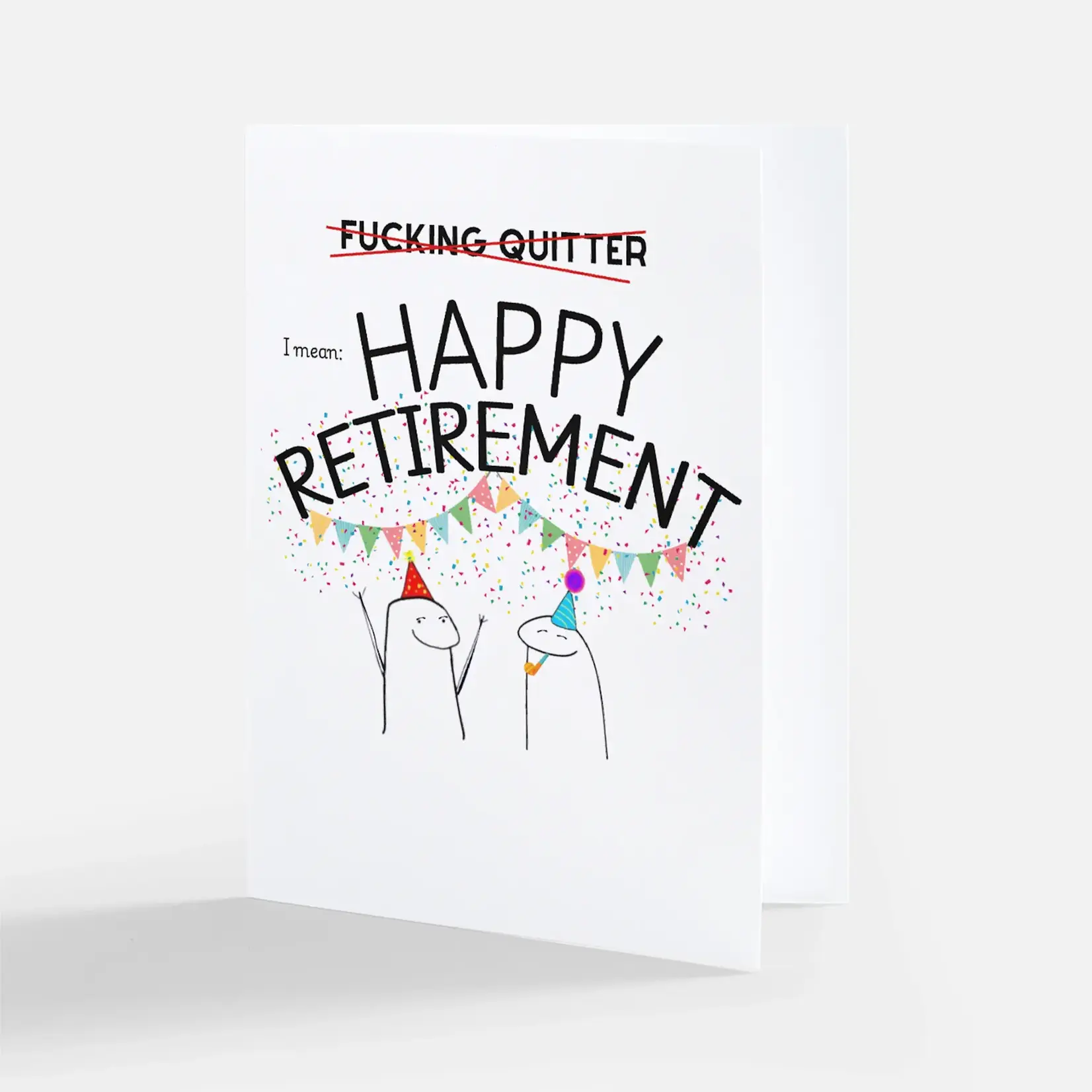Bad Annie’s Card - Fucking Quitter I Mean: Happy Retirement INSIDE: Blank