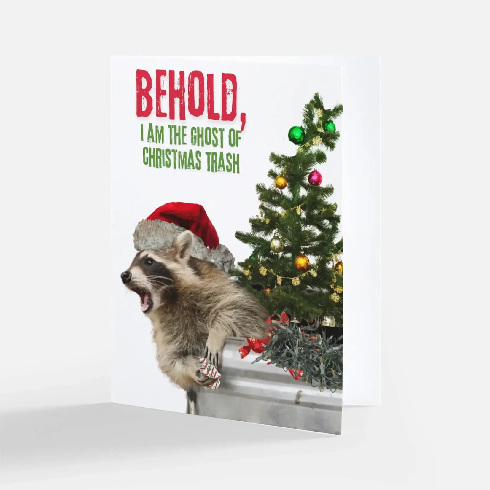 Bad Annie’s Card - Behold, I Am The Ghost Of Christmas Trash INSIDE: Blank (Raccoon, Holiday)
