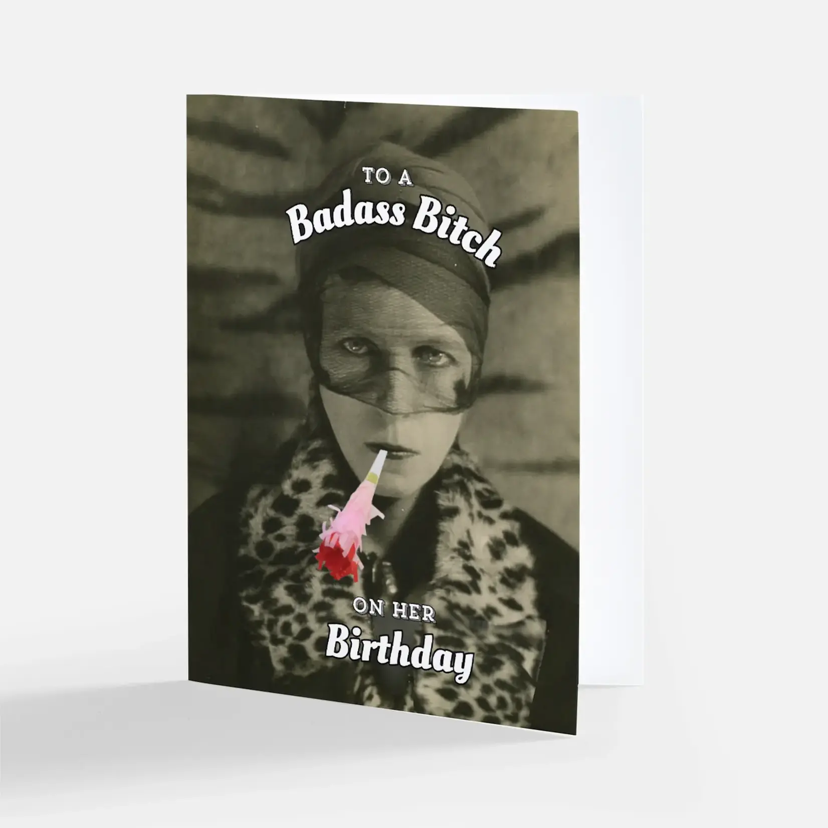 Bad Annie’s Card - To A Badass Bitch On Her Birthday INSIDE: Blank