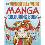 Book - The Wonderfully Weird Manga Coloring Book