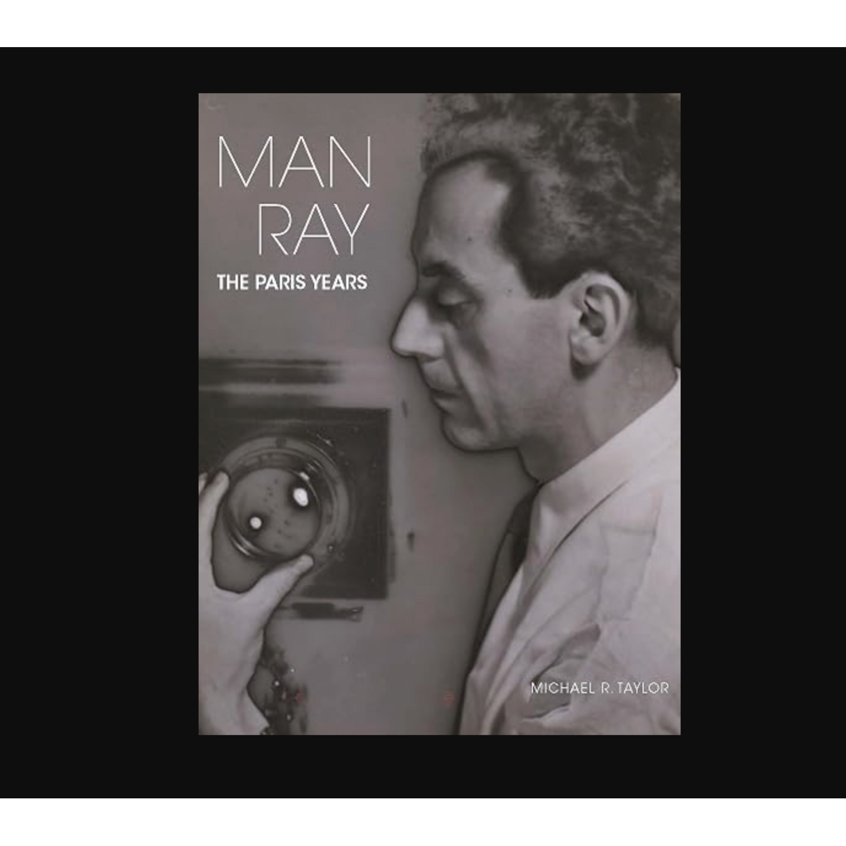 Books - Man Ray: The Paris Years